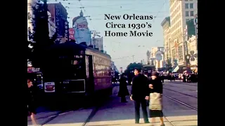 New Orleans 1930's Home Movie