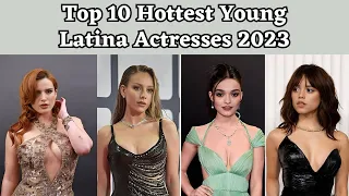 Top 10 Hottest Young Latina Actresses 2023 Most Hottest Young Latina Actresses in the World