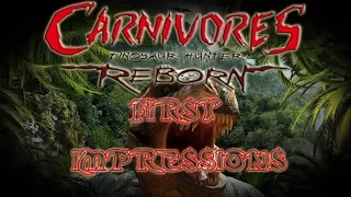 Carnivores Dinosaur Hunter Reborn - First Look