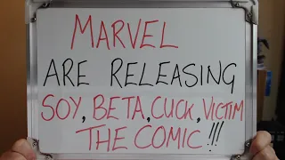 MARVEL COMICS Are Releasing SOY, BETA, CUCK, VICTIM the COMIC!!!