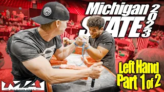 Michigan State - Largest State Armwrestling Tourney in the USA | Left Hand Part 1 of2