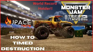 How To: TIMED DESTRUCTION - Monster Jam Steel Titans 2