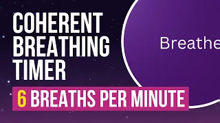 Coherent Breathing Timer - 6 Breaths Per Minute | 5 Seconds in / 5 Seconds Out | With Bells
