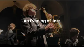 An Evening Of Jazz 04-30-2024