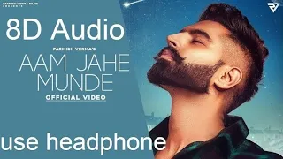 Aam Jahe Munde | Parmish Verma feat Pardhan | Desi Crew Laddi Chahal // 8d SongGym motivational