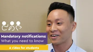Mandatory notifications: a video for students