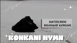 Matiechem Bhangar Korunk| Konkani Hymn| Constantino Carvalho