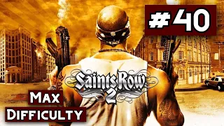 Saint Row 2 | Bad Trip (MAX) Hardcore Difficulty Part 40 Gameplay Walkthrough