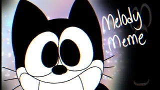 MELODY (cartoon cat meme/REUPLOAD)