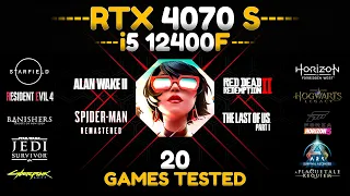 RTX 4070 Super + i5 12400F : 20 Games Tested