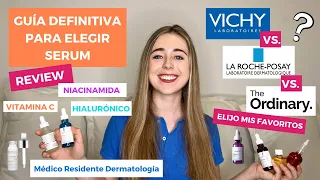 GUÍA DEFINITIVA PARA ELEGIR SERUM: VICHY, LA ROCHE POSAY, THE ORDINARY ¿CUÁL ES MEJOR? VITAMINA C...