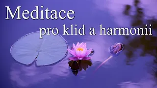 Meditace pro klid a harmonii