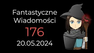 [176] Fantastyczne Wiadomości - Zakazane Szlaki, Transhumanizm, Zwiastuny, Polecajki