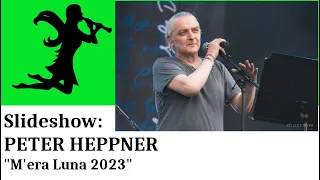 PETER HEPPNER live at M'era Luna, August 1 2023, concert slideshow by Nightshade TV