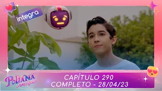 Poliana Moça | Capítulo 290 - 28/04/23, completo