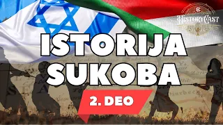 Izrael i Palestina, istorija sukoba DRUGI DEO | HistoryCast