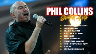 Phil Collins Greatest Hits Full Album - Phil Collins Best Songs 2022