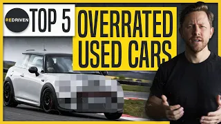 Top 5 OVERRATED Used Cars | ReDriven