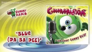 Blue (Da Ba Dee) [AUDIO TRACK] Gummibär The Gummy Bear