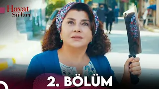 Hayat Sırları 2.Bölüm