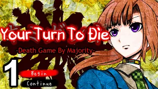 SOMEONE MUST DIE - Let's Stream - Your Turn to Die - Blind Playthrough - Part 1