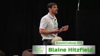 Grassfed Exchange 2015 - Blaine Hitzfield
