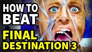 How To Beat EVERY DEATH In "Final Destination 3"