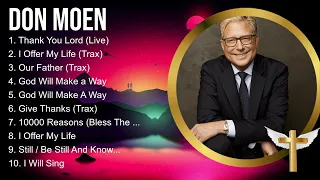 Don Moen Compilation Christian Songs 2024 ~ Best Praise And Worship Songs