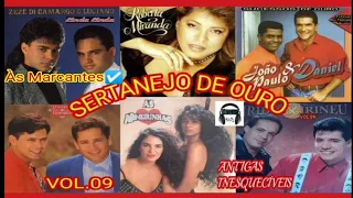 SERTANEJO DE OURO VOL.09 INESQUECÍVEIS ANTIGAS➡️DIRETO DO CANAL🎧TÚNEL DO TEMPO MUSIC