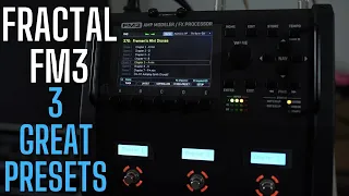 Fractal FM3 - 3 Of my Favourite Factory Presets - Dumbles, Trainwrecks and Vintage Fenders