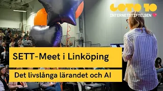 SETT-Meet i Linköping: Det livslånga lärandet och AI