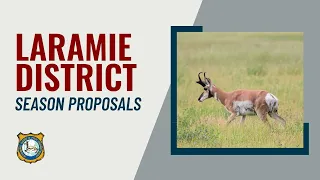 Laramie - 2024 Proposed Hunting Seasons