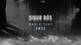 Sigur Rós - World tour 2022