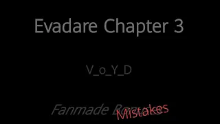 Evadare Chapter 3 - Void - Fanmade bonuses