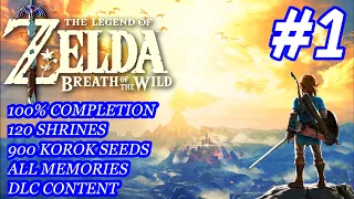 The Legend of Zelda: Breath of the Wild - 100% Completion Walkthrough (PART 1) Great Plateau