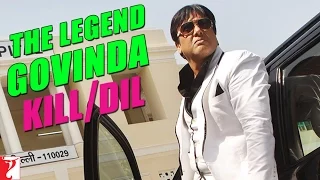 Kill Dil Leaks | The Legend Govinda | Kill Dil