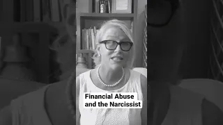 Financial Abuse and the Narcissist.  #shorts #narcissist #narcissism #financialabuse #cptsd #npd