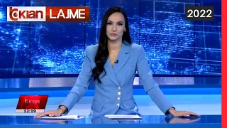 Edicioni i Lajmeve Tv Klan 13 Korrik 2022, ora 12:00 | Lajme - News