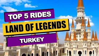 Top 5 BEST Rides at Land Of Legends (2023) | Antalya, Turkey