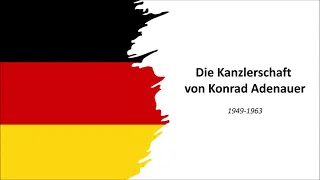 Die Kanzlerschaft von Konrad Adenauer 1949-1963 (Spiegel-Affäre, Ära Adenauer, Geschichte der BRD)