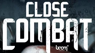 BOOM Library SFX - CLOSE COMBAT - Demo