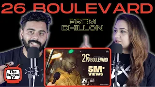 26 Boulevard (Official Video) Prem Dhillon | San B | Rupan Bal || Delhi Couple Reactions