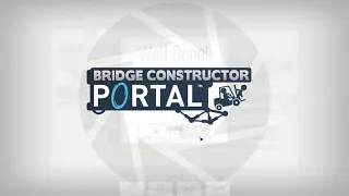 Bridge Constructor Portal Level 11-20 - Worlds Cheapest & Safe Solutions