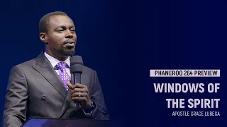 Windows Of The Spirit | Sermon Preview | Apostle Grace Lubega