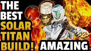 I FOUND IT! The BEST Solar Titan Build This Season! [Destiny 2 Titan Build]