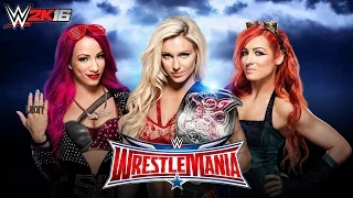 WWE 2K16 Simulation: Charlotte Vs. Becky Lynch Vs. Sasha Banks - Divas Title Match: Wrestlemania 32