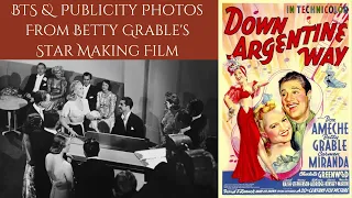 DOWN ARGENTINE WAY 1940 - Behind The Scenes Of Betty Grable's Classic Musical