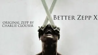 Zepp X - But Better Edited Than Original