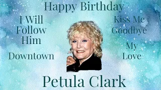 Happy Birthday to musician Petula Clark!