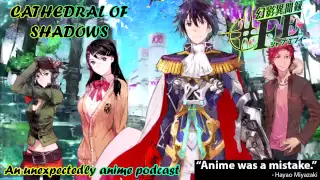 Cathedral of Shadows Episode 52 - Anime Was A Mistake